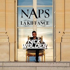Naps - La Kiffance (Nick Wolder Edit)