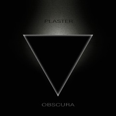 Plaster - Obscura