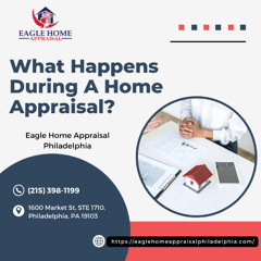 What Happens During A Home Appraisal?