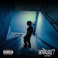 WDYG?