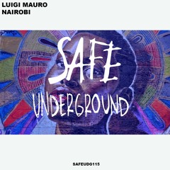 Luigi Mauro - Nairobi (SAFE UNDERGROUND 115)