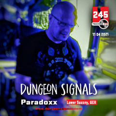 Dungeon Signals Podcast 245 - DJ Paradoxx