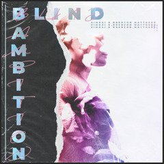 Blind Ambition