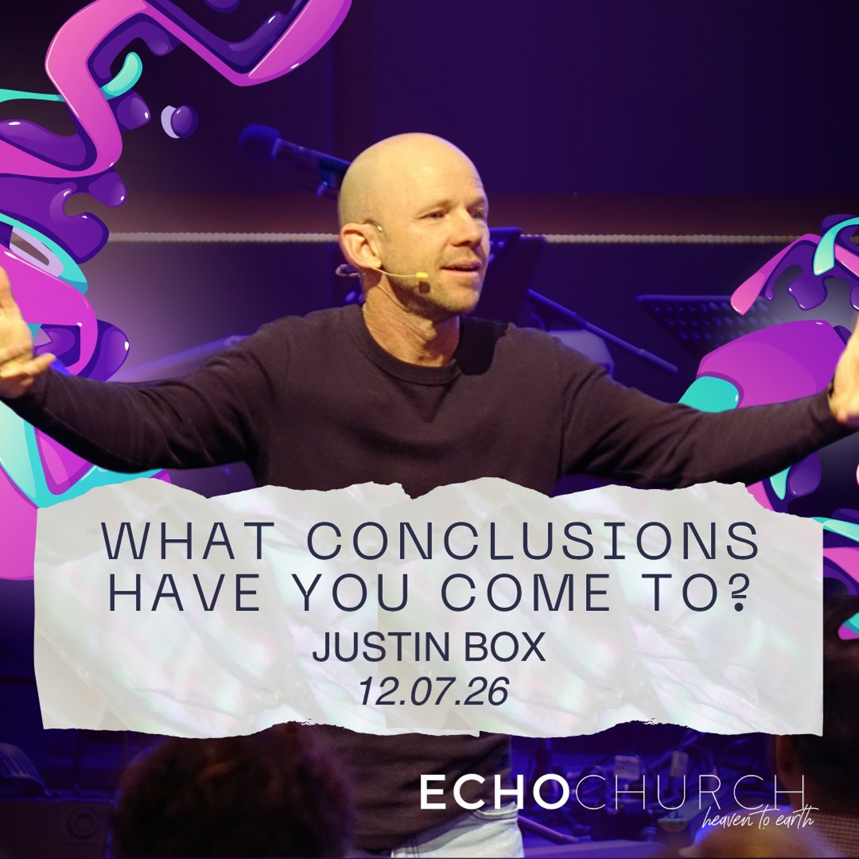 What Conclusions Have You Come To? Justin Box / 12.07.26 episode artwork