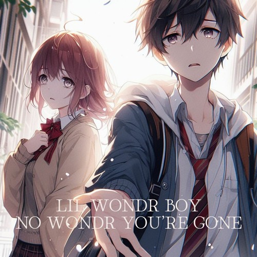Let Her Go (Prod Lil Wondr Boy X lL. lK.)