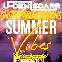 Unstoppable Sessions #6 Summer Vibes FEAT MC Sappy