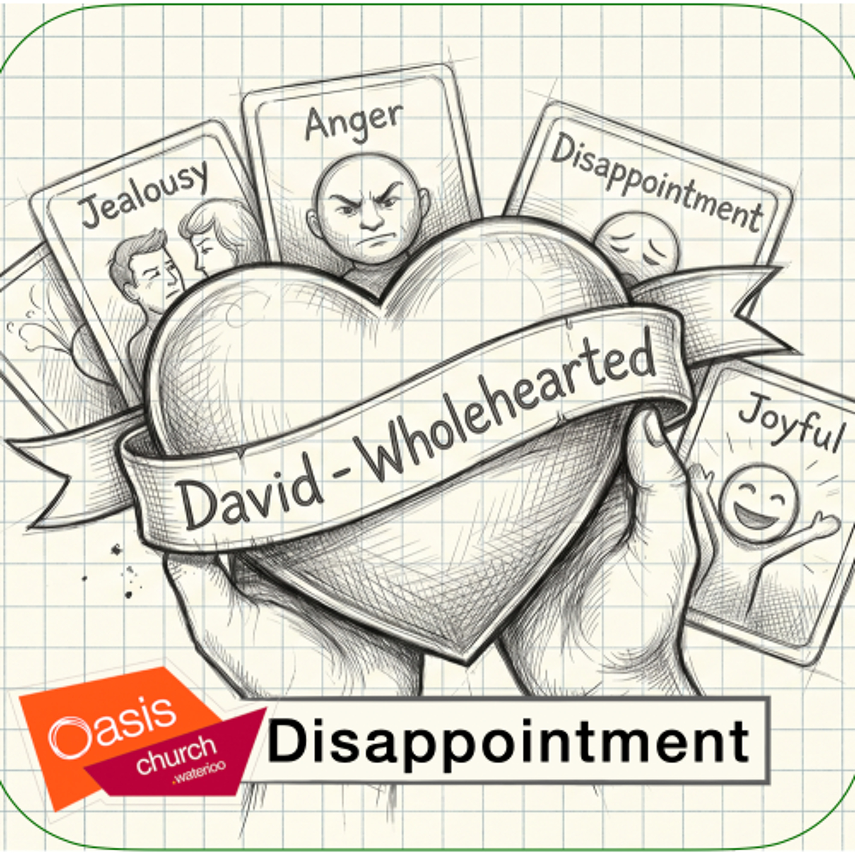 David - Wholehearted - Disappointment
