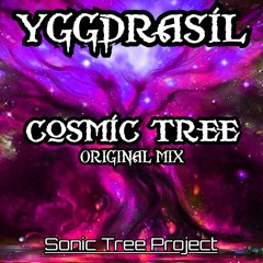 YGGDRASIL - COSMIC TREE (ORIGINAL MIX) // FIRST SINGLE //