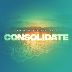 Consolidate (feat. JUSTWILL)