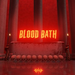 BLOOD BATH
