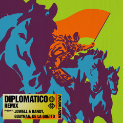 Diplomatico (feat. Guaynaa, Jowell & Randy, De La Ghetto) (Remix)