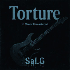 Torture (C Minor Remastered)