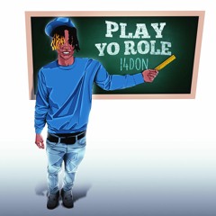 Play Yo Role