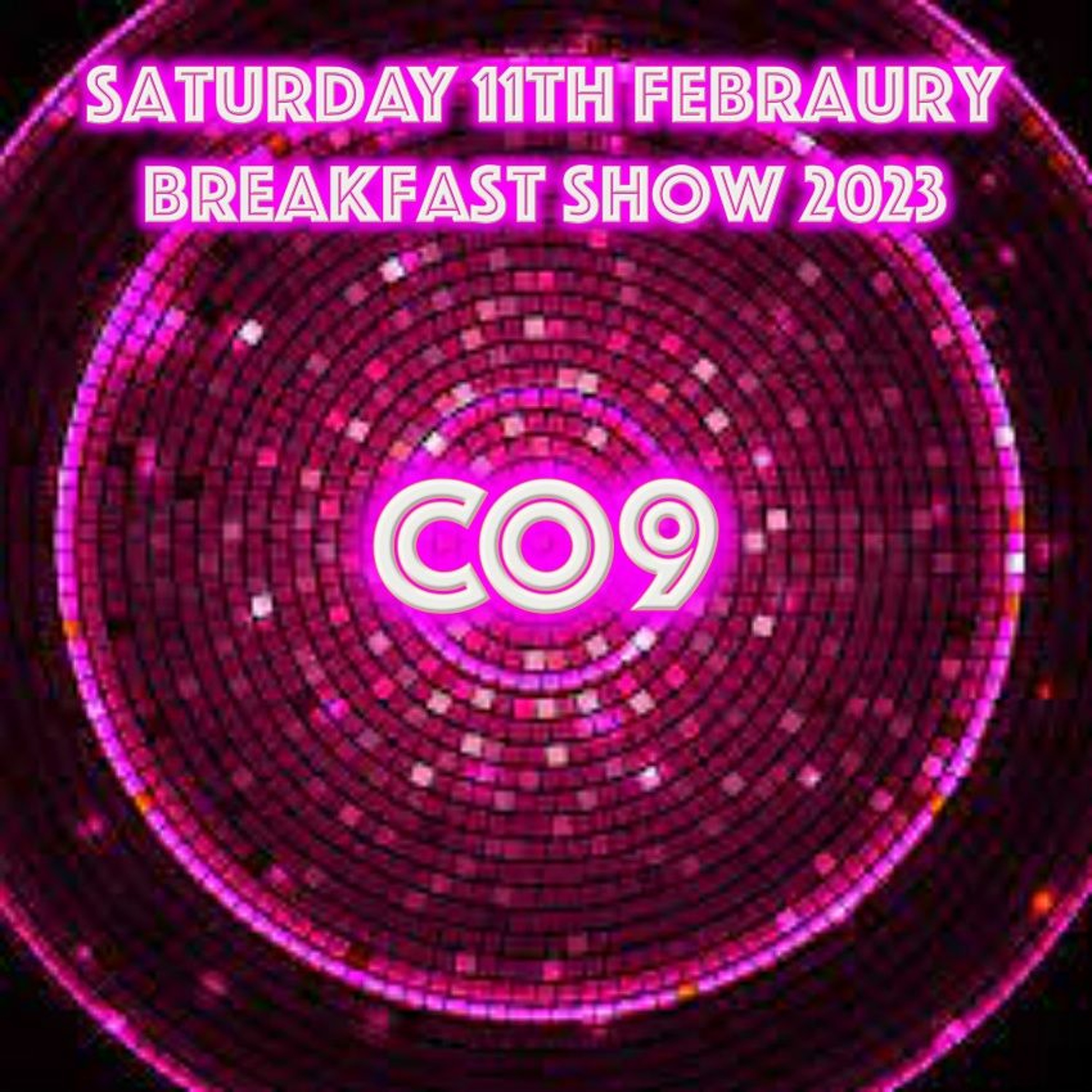Saturday 11th Febuary 2023 Breakfast Show episode artwork