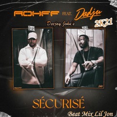 Rohff Feat. Dadju - Sécurisé Beat Mix Lil Jon - ( 𝘿𝙀𝙀𝙟𝘼𝙔 𝙅𝙊𝙃𝙉'𝙎 𝑨 𝙇𝘼𝙋𝙍𝙊𝘿.2𝙆21 )