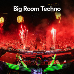 Big Room Techno