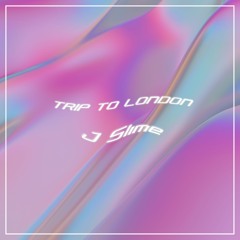 Trip To London (prod. by Itriago)