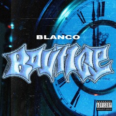 @iiiamblanco - BOUNCE (prod. @prodbyjordantruslowe, @drew.bandzz, @mikechecks_1_2_)