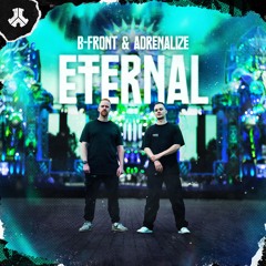 B-Front & Adrenalize - Eternal | Defqon.1 Records