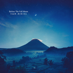 Before The Full Moon