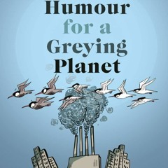 Download ⚡️ Book Green Humour for a Greying Planet (Amazingly evocative cartoons on environment