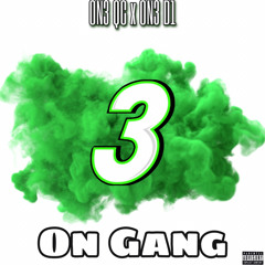 On Gang ft ON3 D1