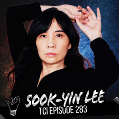Episode 283 featuring Sook-Yin Lee (Much Music & Paying For It)