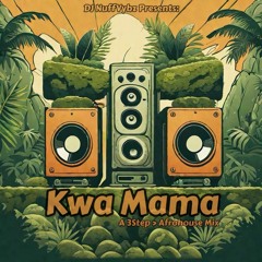 DJ NuffVybz Presents: Kwa Mama MIX