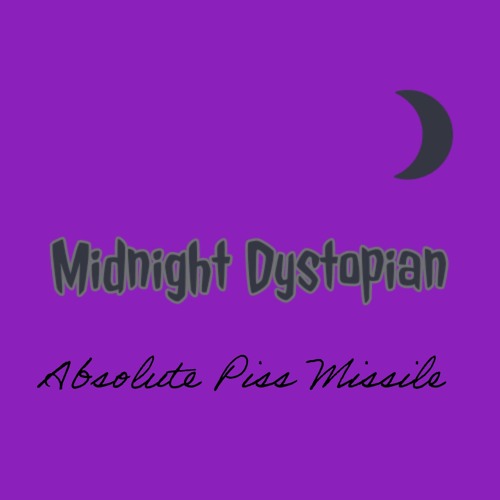 Absolute Piss Missile