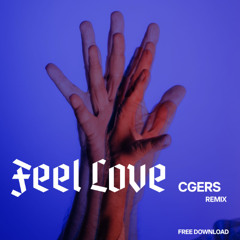 CGERS - Feel Love (free dl)