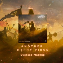 Another Hyphy Virus VIP (Everess Mashup)