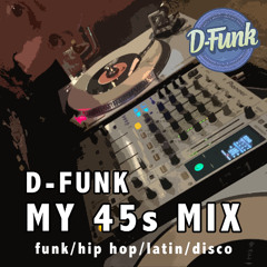 'My 45s Mix' [VINYL DJ MIX]