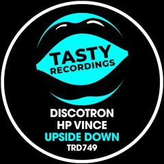 Discotron & HP Vince - Upside Down (Original Mix)