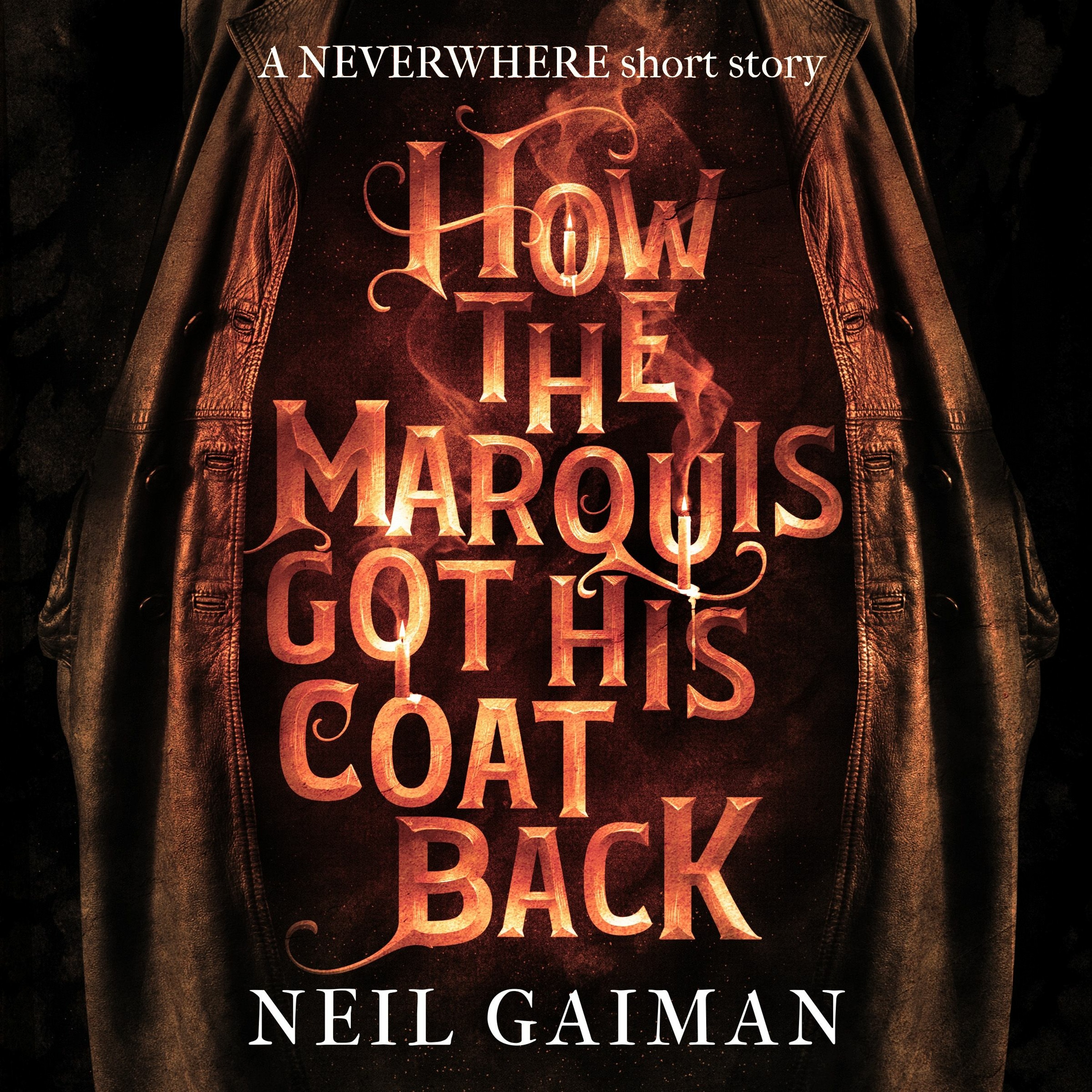 cover of episode HOW THE MARQUIS GOT HIS COAT BACK, written and read by Neil Gaiman - Audiobook extract