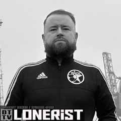 Lonerist - Dub Techno TV Podcast Series #106