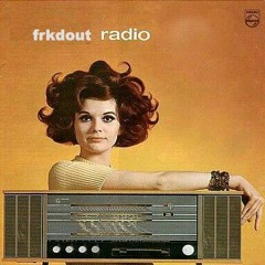 FRKDOUT RADIO EPISODE 14