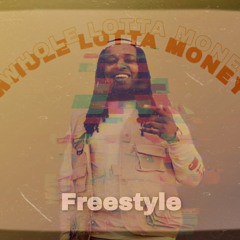 Whole lotta money freestyle(2022 NEW HEAT)