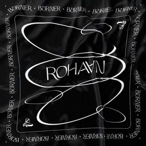 ROHAAN - BURNER (ORYX REMIX)