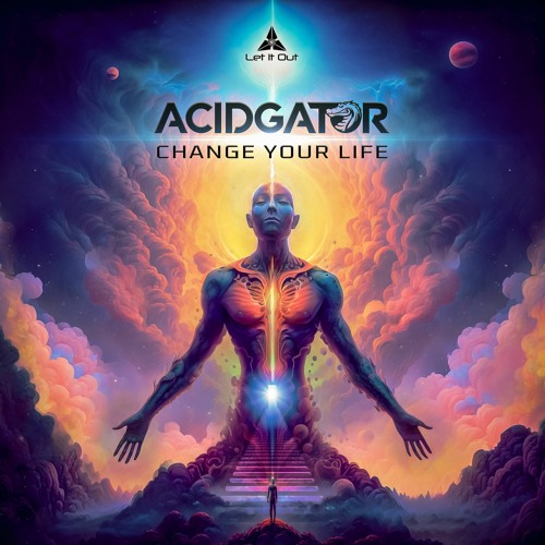 Acidgator - Change Your Life (OUT NOW!!)