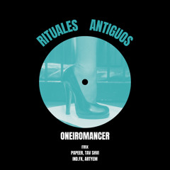 PREMIERE : Oneiromancer - Rituales Antiguos [Tav Shvi Remix] [MCFL001]