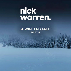 Nick Warren A Winters Tale Part 4