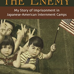 [DOWNLOAD] KINDLE 📰 Looking Like the Enemy: My Story of Imprisonment in Japanese Ame