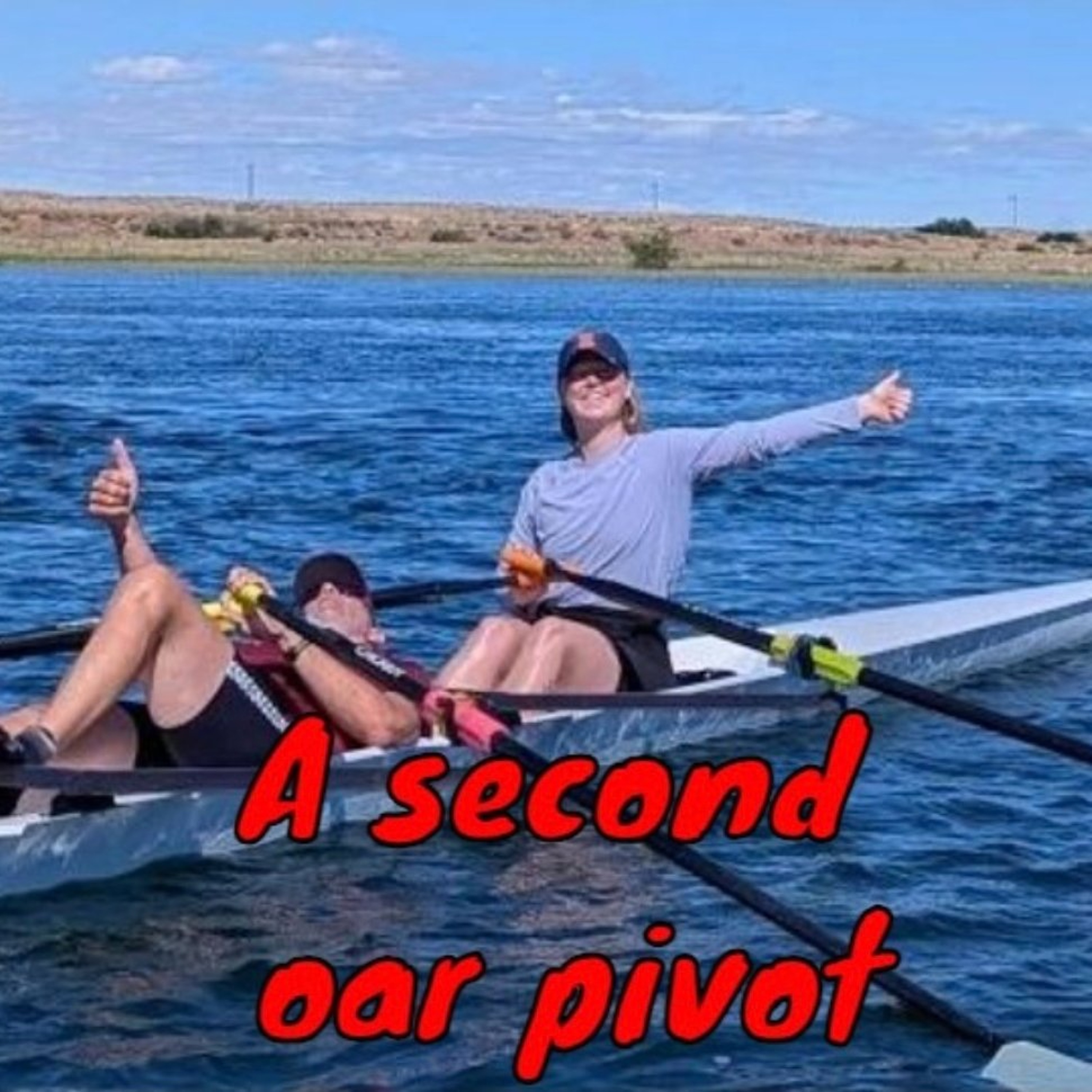 The outside hand is a second oar pivot episode artwork