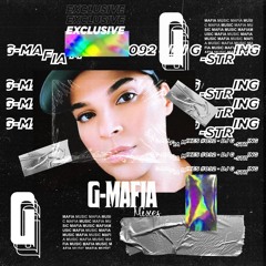 G-Mafia Mixes #092 - DJ G-String