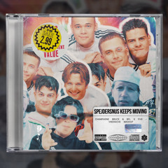 Spejdersnus Keeps Moving - Champagne Bruce x BFL x Five