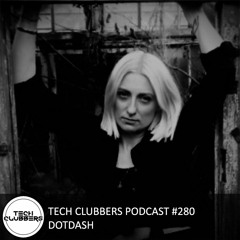 DotDash - Tech Clubbers Podcast #280