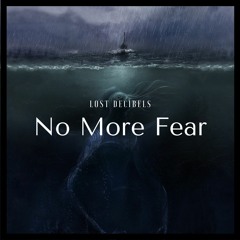 No More Fear (Free Download)