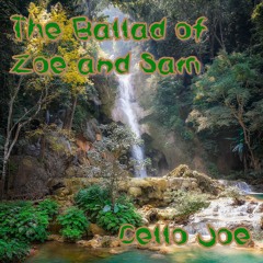 The Ballad Of Zoe And Sam