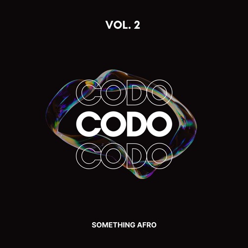 SOMETHING AFRO VOL.2 (AFRO HOUSE/MELODIC MIX)