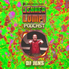 Lekker Lomp - Freestyle by DJ Jens Podcast 7